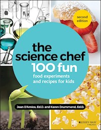 The Science Chef - Joan D'Amico - E-Book