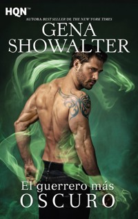 El guerrero más oscuro - Gena Showalter - E-Book