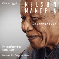Bekenntnisse - Nelson Mandela - Hörbuch