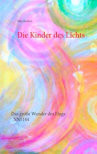 Die Kinder des Lichts - Silke Renken - E-Book