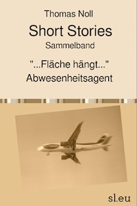 Short Stories Sammelband - Thomas Noll - E-Book