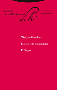 Migajas filosóficas. El concepto de angustia. Prólogos - Sóren Kierkegaard - E-Book