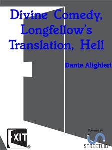Divine Comedy, Longfellow's Translation, Hell - Dante Alighieri - E-Book