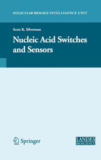 Nucleic Acid Switches and Sensors - - E-Book