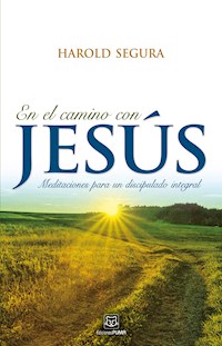 En el camino con Jesús - Harold Segura - E-Book