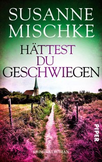 Hättest du geschwiegen - Susanne Mischke - E-Book