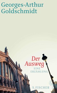 Der Ausweg - Georges-Arthur Goldschmidt - E-Book