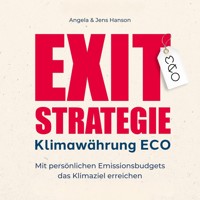 Exit-Strategie Klimawährung ECO - Jens Hanson - Hörbuch