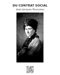 Du contrat social - Jacques Rousseau - E-Book