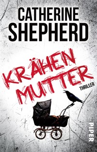 Krähenmutter - Catherine Shepherd - E-Book