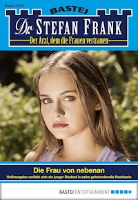 Dr. Stefan Frank 2418 - Stefan Frank - E-Book