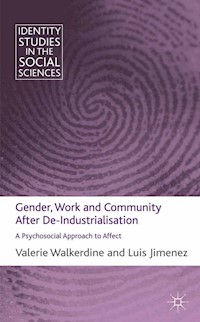 Gender, Work and Community After De-Industrialisation - V. Walkerdine - E-Book