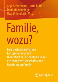 Familie, wozu? -  - E-Book