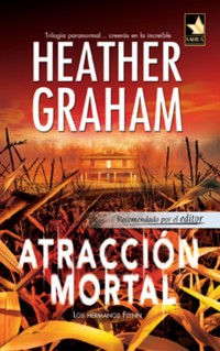 Atracción mortal - Heather Graham - E-Book