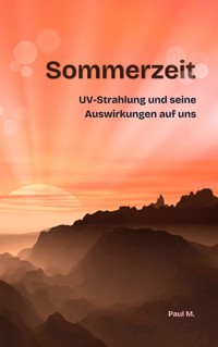 Sommerzeit - Paul M. - E-Book
