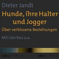 Hunde, ihre Halter und Jogger - Dieter Jandt - Hörbuch