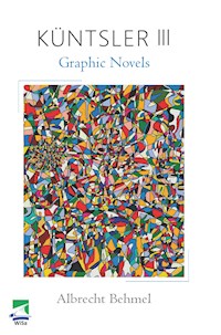 Küntsler III - Albrecht Behmel - E-Book