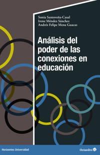 Análisis del poder de las conexiones en educación - Sonia Santoveña-Casal - E-Book