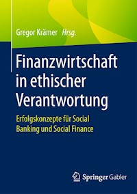 Finanzwirtschaft in ethischer Verantwortung -  - E-Book