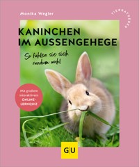 Kaninchen im Außengehege - Monika Wegler - E-Book