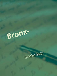 Bronx-Prinzessin - Christine Stutz - E-Book
