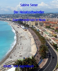 Der Heiratsschwindler - Sabine Sener - E-Book