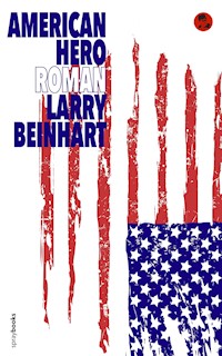 American Hero - Larry Beinhart - E-Book