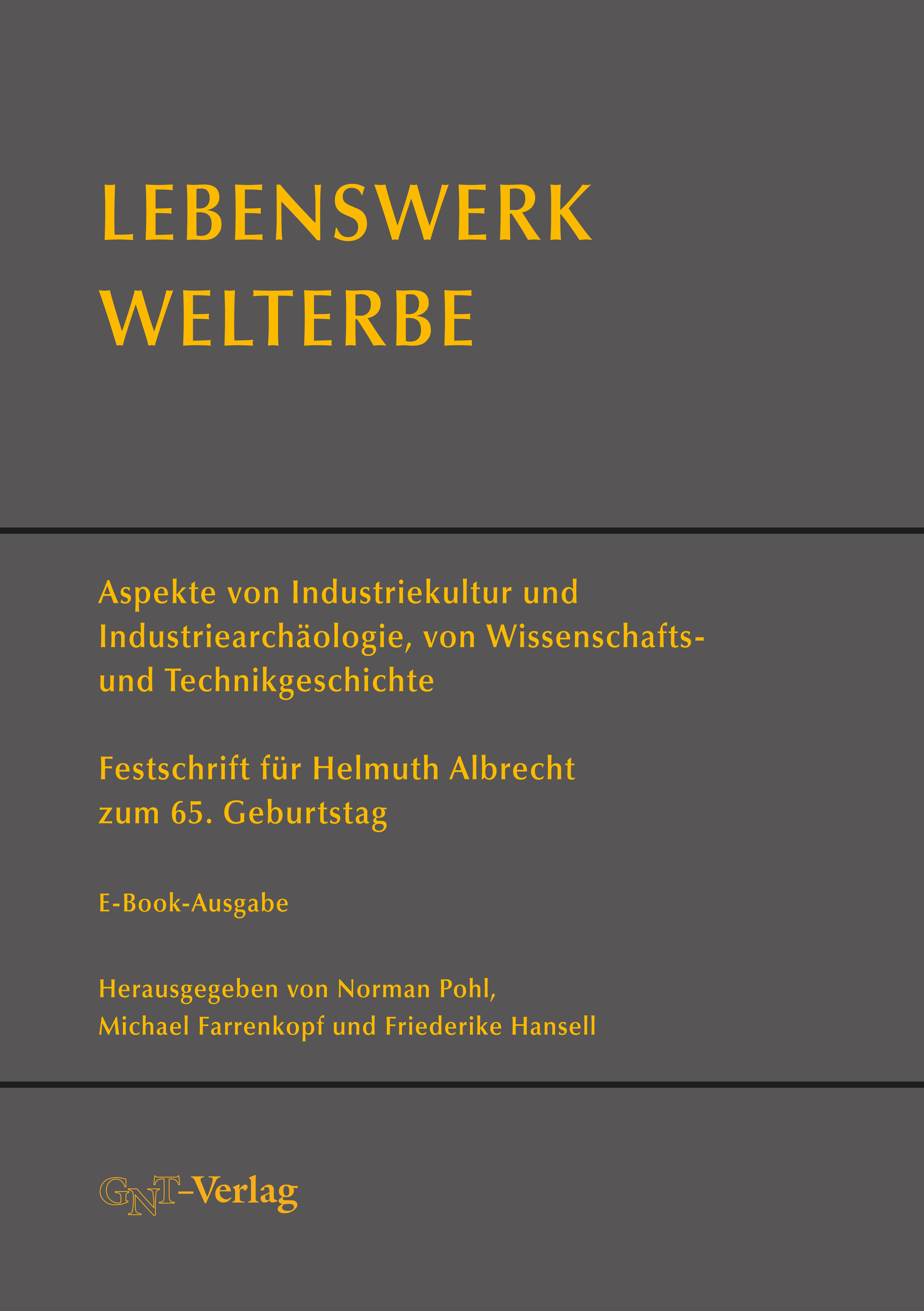 Lebenswerk Welterbe -  - E-Book