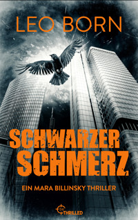 Schwarzer Schmerz - Leo Born - E-Book
