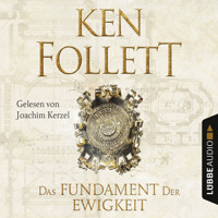Das Fundament der Ewigkeit - Kingsbridge-Roman 3 (Gekürzt) - Ken Follett - Hörbuch