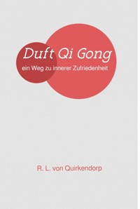 Qi Gong Stufe 1 - Regina Luise von Quirkendorp - E-Book