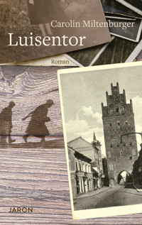 Luisentor - Carolin Miltenburger - E-Book