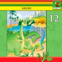 Sauri 12 - Sauri, Dina und ein kleiner Dino - Wolf Rahtjen - Hörbuch