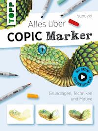 Alles über COPIC Marker - Yunuyei - E-Book