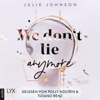 We don't lie anymore - Anymore-Duet, Teil 2 (Ungekürzt) - Julie Johnson - Hörbuch