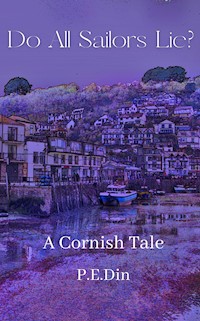 Do All Sailors Lie? - P.E. Din - E-Book