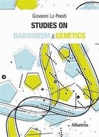 Studies On Darwinism & Genetics - Giovanni Lo Presti - kostenlos E-Book