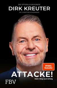 Dirk Kreuter - Attacke! Mein Weg zum Erfolg - Dirk Kreuter - E-Book