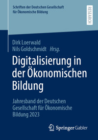 Digitalisierung in der Ökonomischen Bildung -  - E-Book