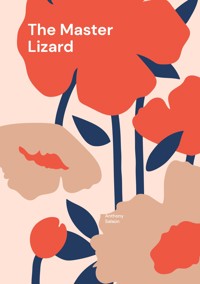 The Master Lizard - Anthony Salaün - E-Book