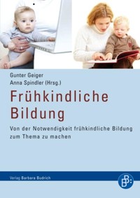 Frühkindliche Bildung - - E-Book