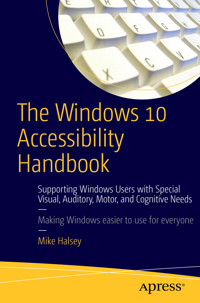 The Windows 10 Accessibility Handbook - Mike Halsey - E-Book
