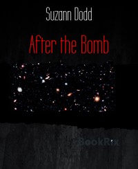 After the Bomb - Suzann Dodd - E-Book