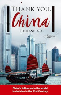 Thank You, China - Pedro Nueno - E-Book
