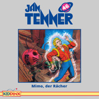 Jan Tenner, Folge 46: Mimo, der Rächer - Kevin Hayes - Hörbuch