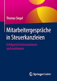 Mitarbeitergespräche in Steuerkanzleien - Thomas Siegel - E-Book