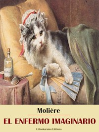 El enfermo imaginario - Molière - E-Book
