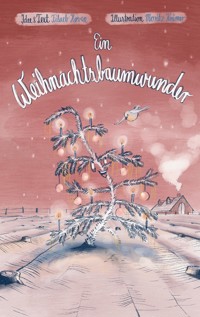 Ein Weihnachtsbaumwunder - Filaeb Høven - E-Book