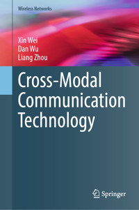 Cross-Modal Communication Technology - Xin Wei - E-Book
