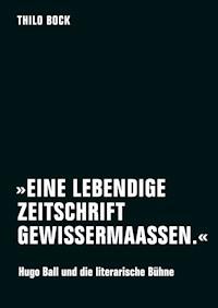 "Eine lebendige Zeitschrift gewissermaassen." - Thilo Bock - E-Book